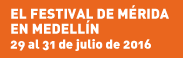 Ir a Festival de Mérida en Medellín